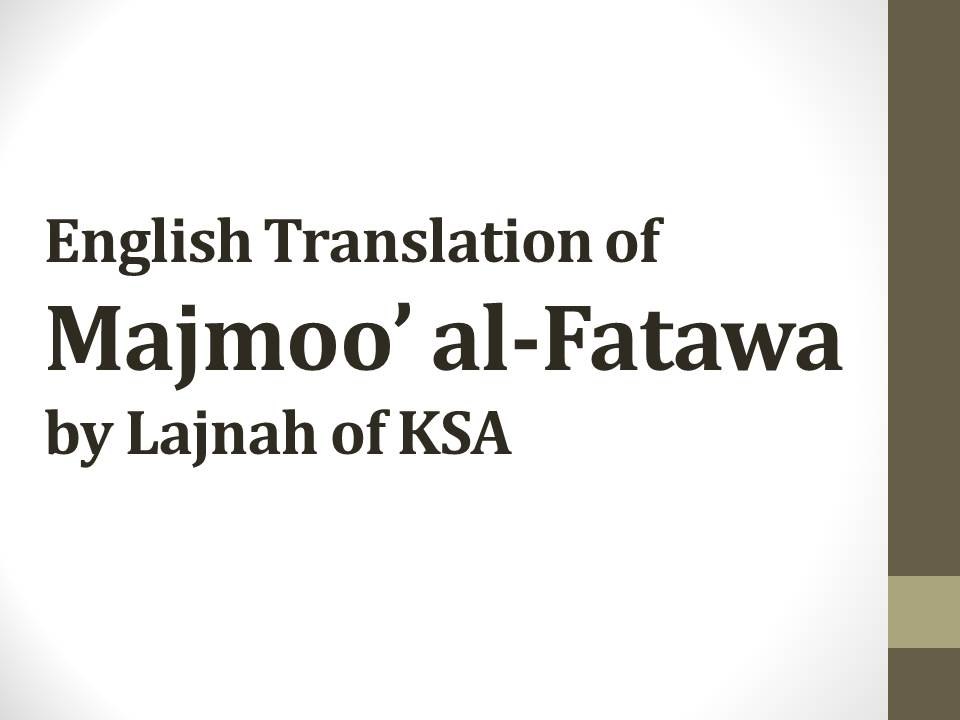 English Translation of Majmoo’ al-Fatawa by Lajnah of KSA Collection 2 Part 01  